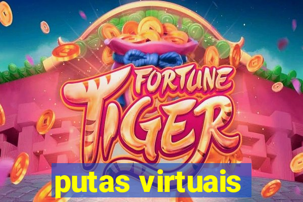 putas virtuais